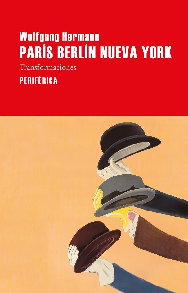 PARÍS BERLÍN NUEVA YORK | 9788418838392 | HERMANN, WOLFGANG | Llibreria Online de Tremp