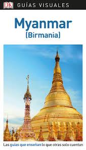 MYANMAR (BIRMANIA). GUÍAS VISUALES | 9780241383803