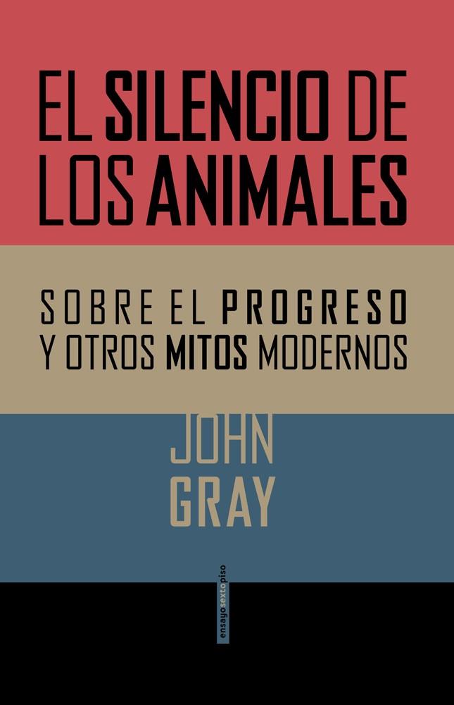 SILENCIO DE LOS ANIMALES, EL | 9788415601357 | GRAY, JOHN | Llibreria Online de Tremp