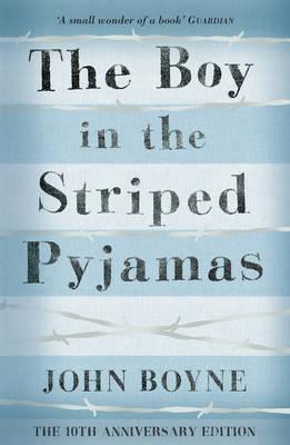 THE BOY IN THE STRIPED PYJAMAS   | 9781909531192 | BOYNE, JOHN