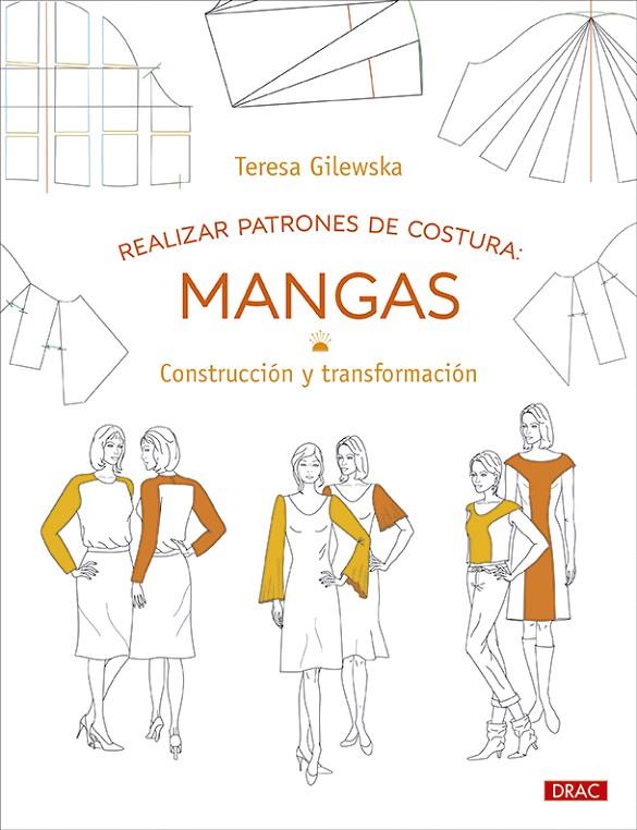 REALIZAR PATRONES DE COSTURA: MANGAS | 9788498746754 | GILEWSKA, TERESA | Llibreria Online de Tremp