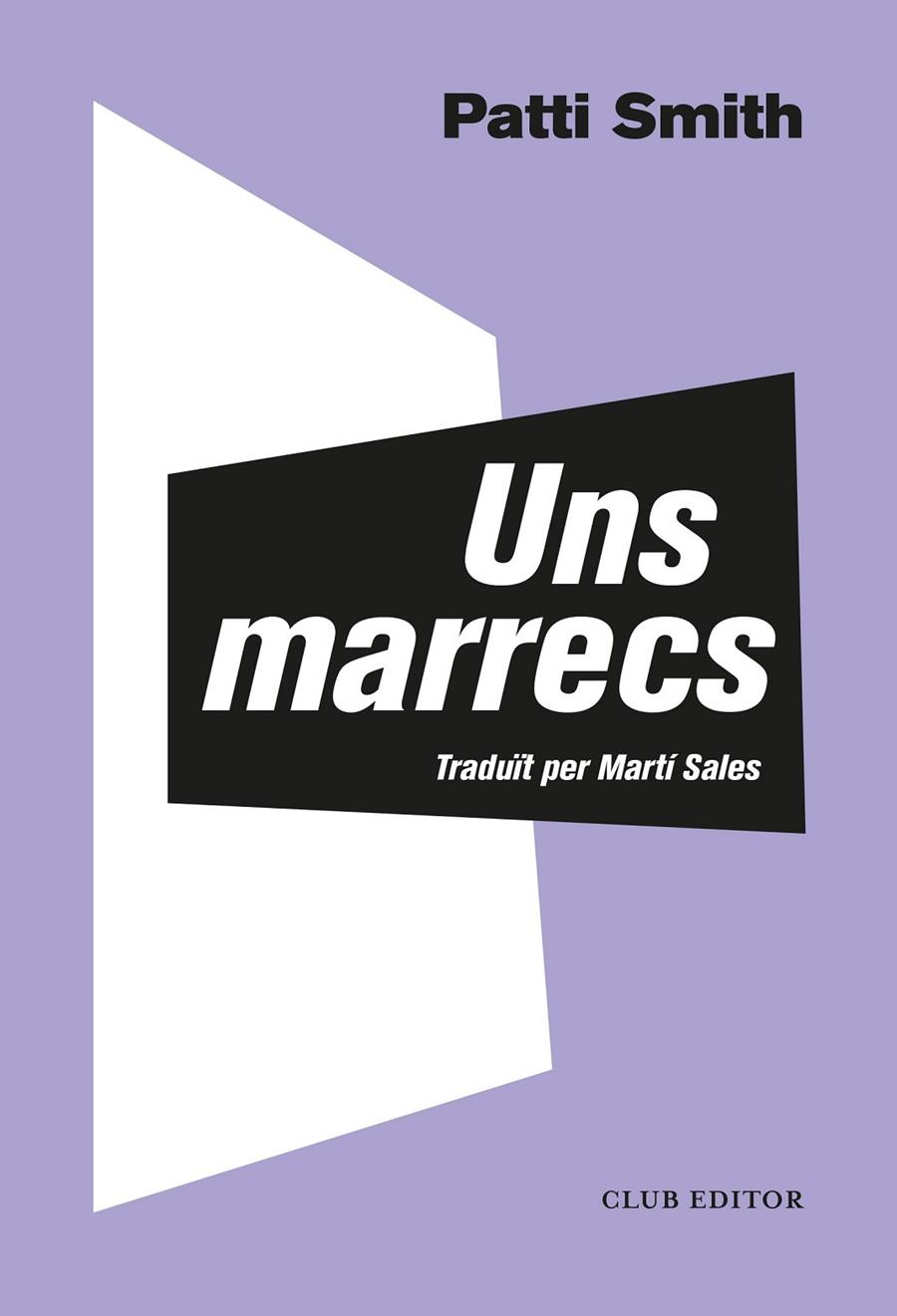 UNS MARRECS | 9788473293372 | SMITH, PATTI | Llibreria Online de Tremp