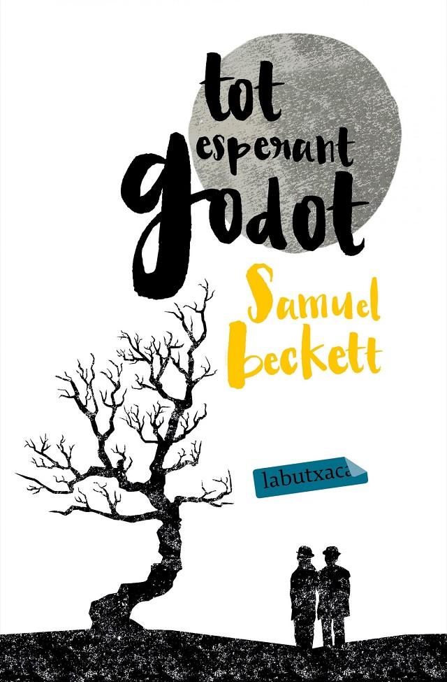 TOT ESPERANT GODOT | 9788416334087 | BECKETT, SAMUEL  | Llibreria Online de Tremp