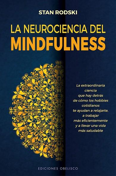LA NEUROCIENCIA DEL MINDFULNESS | 9788491117452 | RODSKI, STAN | Llibreria Online de Tremp