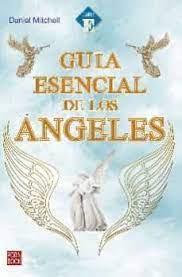 GUIA ESENCIAL DE LOS ANGELES | 9788499176796 | DANIEL MITCHELL | Llibreria Online de Tremp