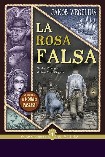 LA ROSA FALSA | 9788417998912 | WEGELIUS, JAKOB | Llibreria Online de Tremp