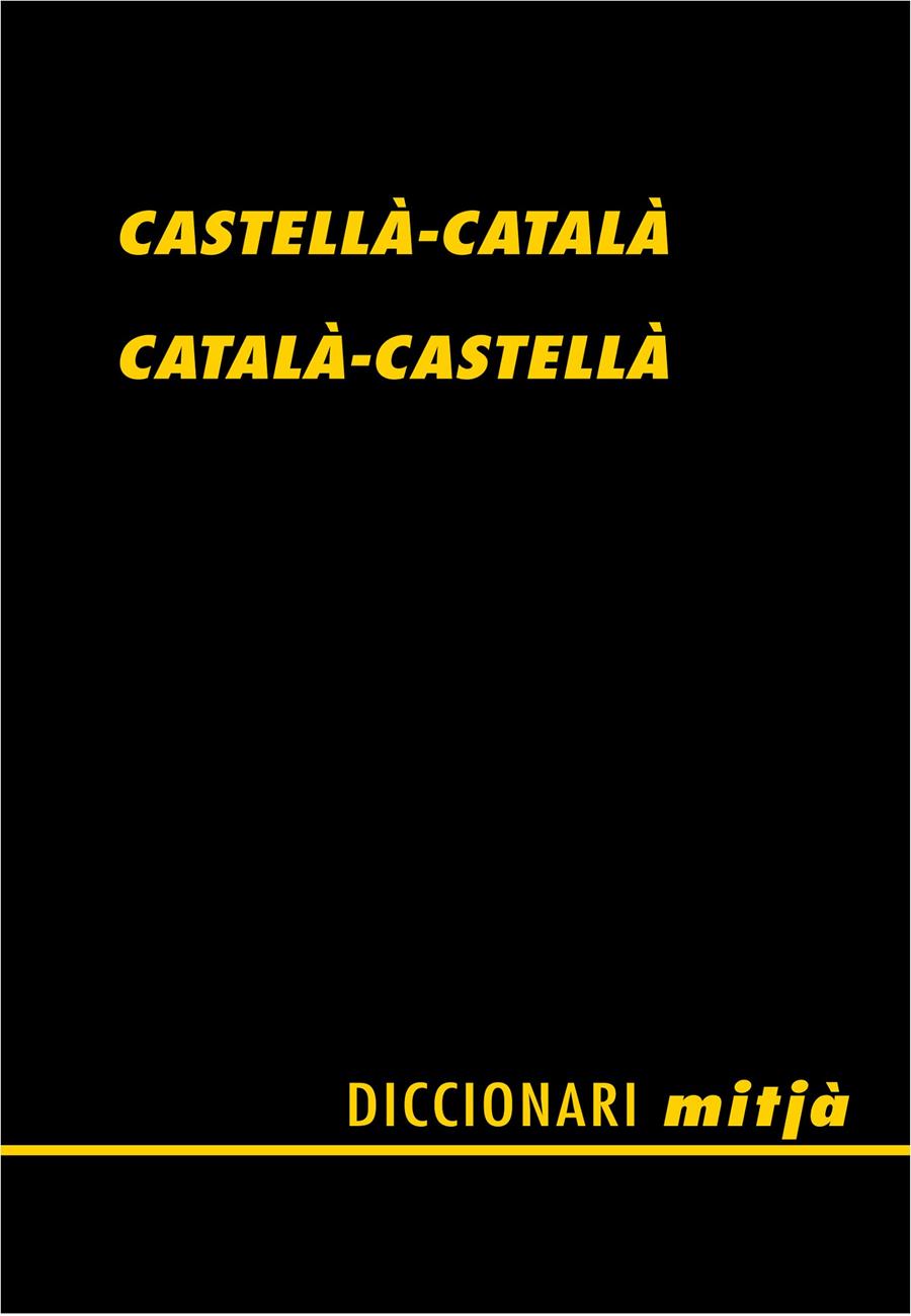 DICCIONARI CASTELLA- CATALA | 9788472460805 | Llibreria Online de Tremp