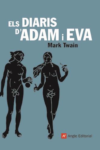 DIARIS D'ADAM I EVA, ELS | 9788496521544 | TWAIN, MARK | Llibreria Online de Tremp