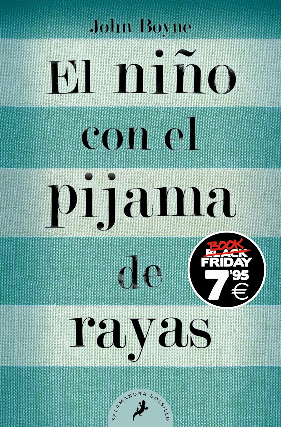 EL NIÑO CON EL PIJAMA DE RAYAS (EDICIÓN BLACK FRIDAY) | 9788419468024 | BOYNE, JOHN | Llibreria Online de Tremp
