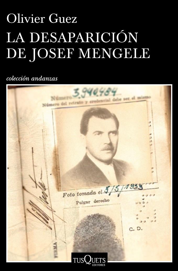 LA DESAPARICIÓN DE JOSEF MENGELE | 9788490665374 | GUEZ, OLIVIER | Llibreria Online de Tremp