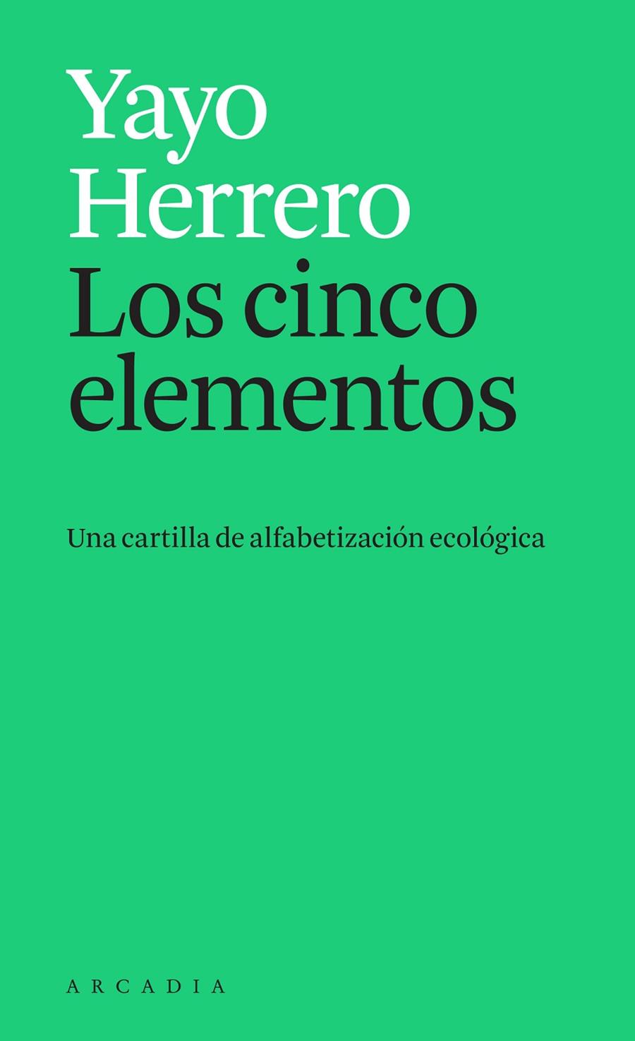 LOS CINCO ELEMENTOS | 9788412273595 | HERRERO, YAYO | Llibreria Online de Tremp