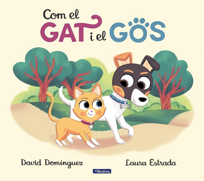 COM EL GAT I EL GOS | 9788448857370 | DOMÍNGUEZ, DAVID/ESTRADA, LAURA | Llibreria Online de Tremp