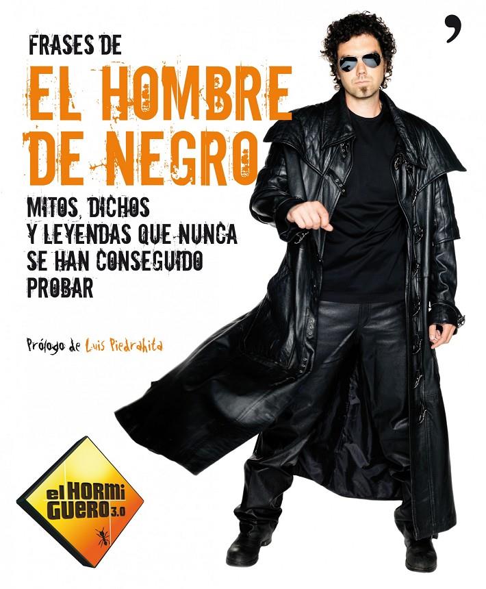 FRASES DE EL HOMBRE DE NEGRO (EL HORMIGUERO) | 9788499981086 | Llibreria Online de Tremp