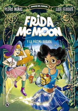 FRIDA MCMOON Y LA PÓCIMA DORADA (MAGOS DEL HUMOR FRIDA MCMOON 2) | 9788402426864 | MAÑAS, PEDRO | Llibreria Online de Tremp