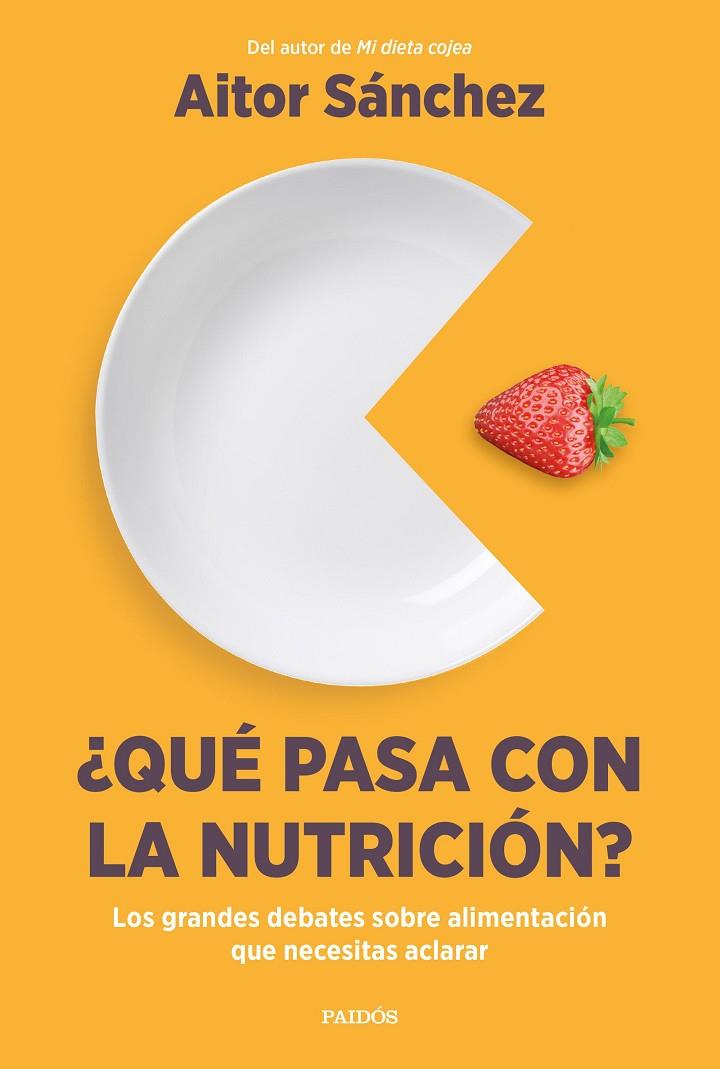 ¿QUÉ PASA CON LA NUTRICIÓN? | 9788449340420 | SÁNCHEZ GARCÍA, AITOR | Llibreria Online de Tremp