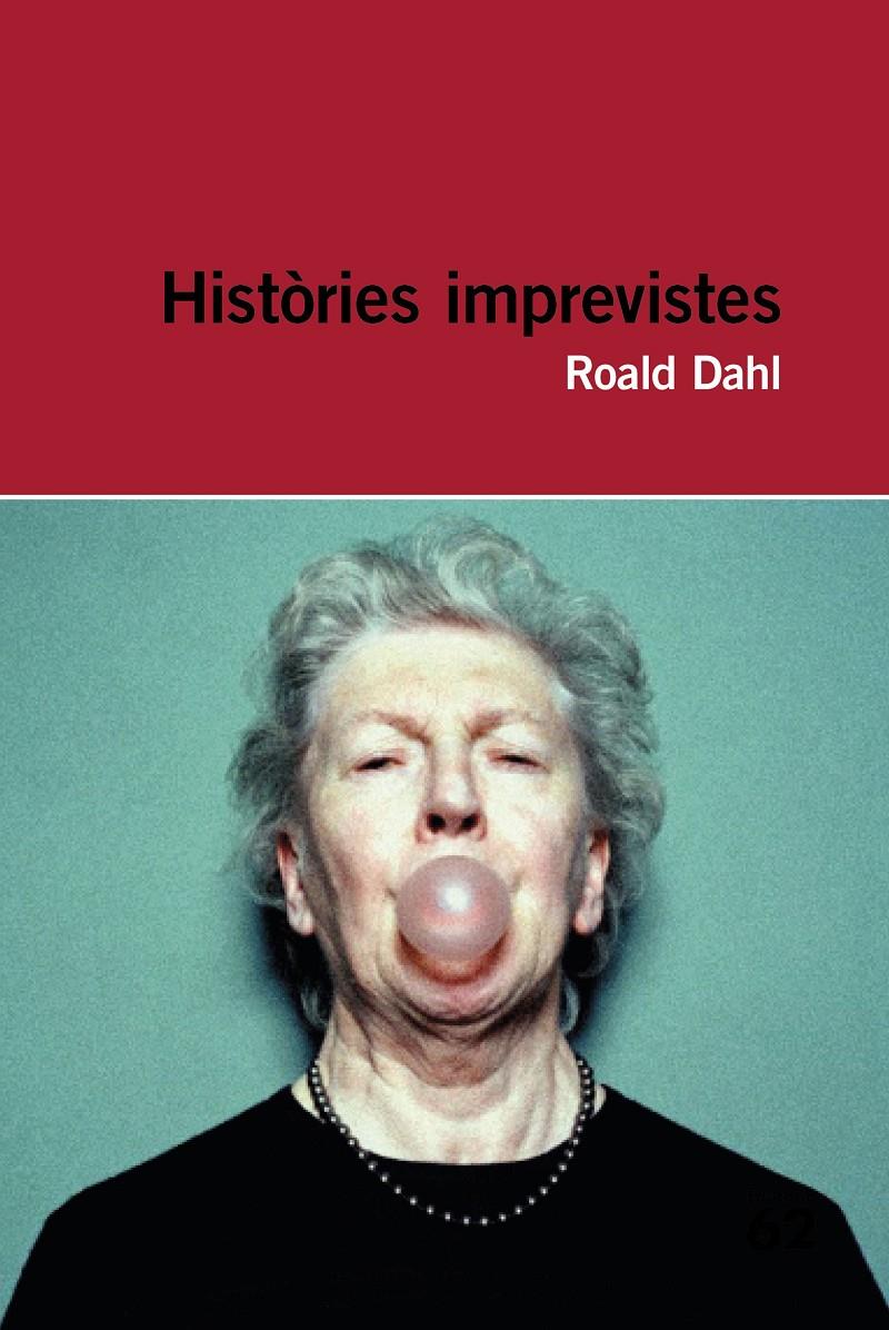 HISTÒRIES IMPREVISTES | 9788415954286 | DAHL, ROALD  | Llibreria Online de Tremp