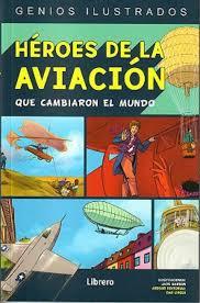 HEROES DE LA AVIACION | 9789463593786 | DAN GREEN/JADE SARSON | Llibreria Online de Tremp