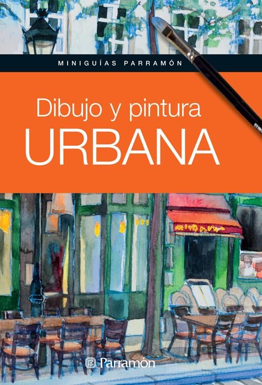 DIBUJO Y PINTURA URBANA | 9788434240872 | MARTÍN ROIG, GABRIEL | Llibreria Online de Tremp