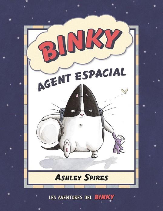 BINKY, AGENT ESPACIAL | 9788426146748 | SPIRES, ASHLEY | Llibreria Online de Tremp