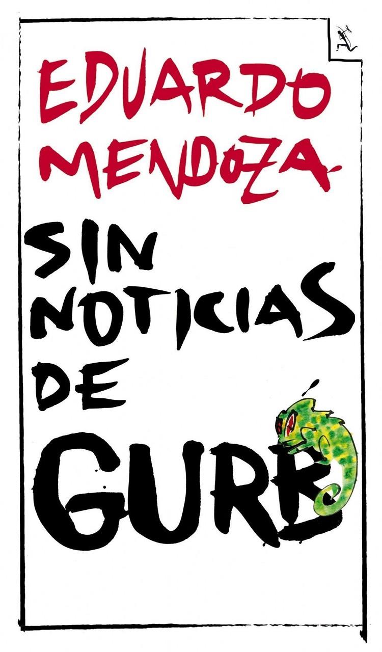 SIN NOTICIAS DE GURB | 9788432296994 | MENDOZA, EDUARDO | Llibreria Online de Tremp