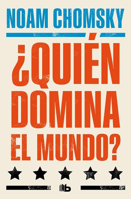 ¿QUIÉN DOMINA EL MUNDO? | 9788413148984 | CHOMSKY, NOAM