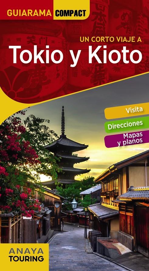 TOKIO Y KIOTO | 9788491581161 | ANAYA TOURING/MORTE, MARC | Llibreria Online de Tremp