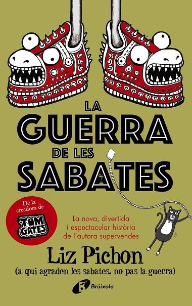 LA GUERRA DE LES SABATES | 9788499062693 | PICHON, LIZ | Llibreria Online de Tremp