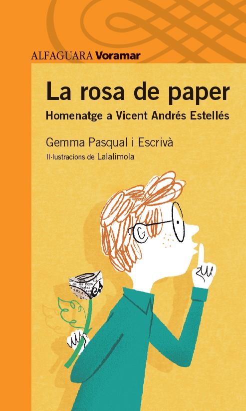 LA ROSA DE PAPER | 9788490581964 | PASQUAL I ESCRIVÀ, GEMMA | Llibreria Online de Tremp