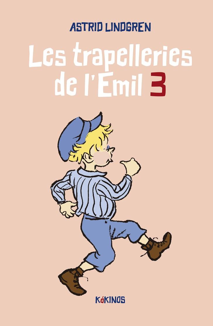 LES TRAPELLERIES DE L'EMIL 3 | 9788419475138 | LINDGREN, ASTRID | Llibreria Online de Tremp