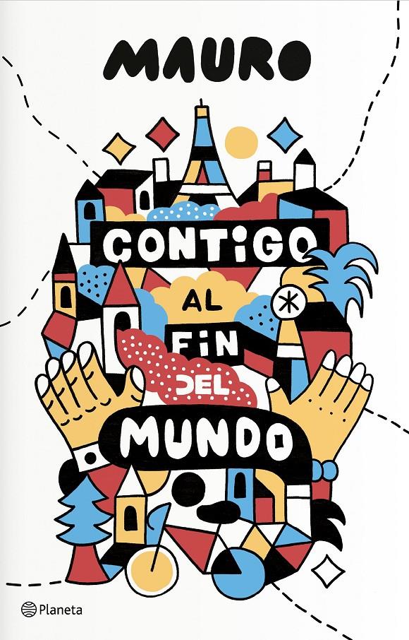 CONTIGO AL FIN DEL MUNDO | 9788408172017 | MAURO | Llibreria Online de Tremp