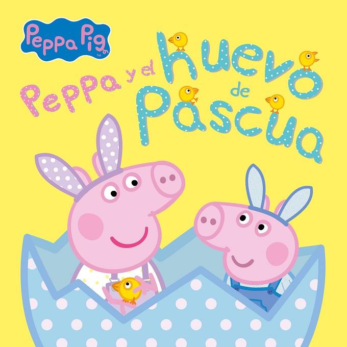 PEPPA PIG Y EL HUEVO DE PASCUA (UN CUENTO DE PEPPA PIG) | 9788448859862 | HASBRO,/EONE, | Llibreria Online de Tremp