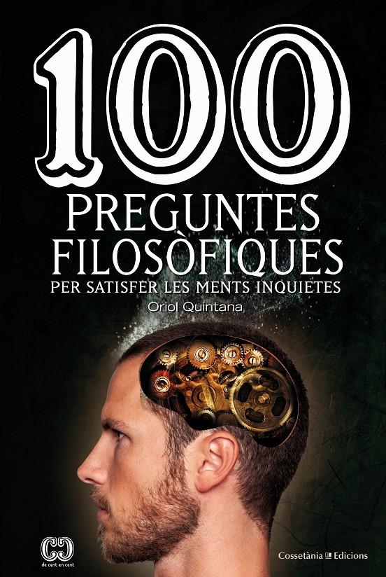 100 PREGUNTES FILOSÒFIQUES | 9788490345665 | QUINTANA RUBIO, ORIOL | Llibreria Online de Tremp