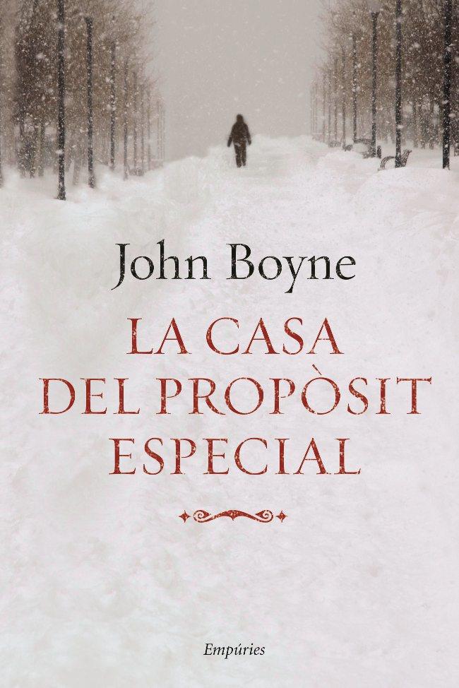 CASA DEL PROPÒSIT ESPECIAL, LA | 9788497874519 | BOYNE, JOHN