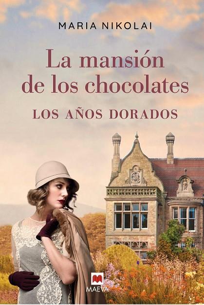 LA MANSIÓN DE LOS CHOCOLATES - LOS AÑOS DORADOS | 9788418184123 | NIKOLAI, MARIA | Llibreria Online de Tremp