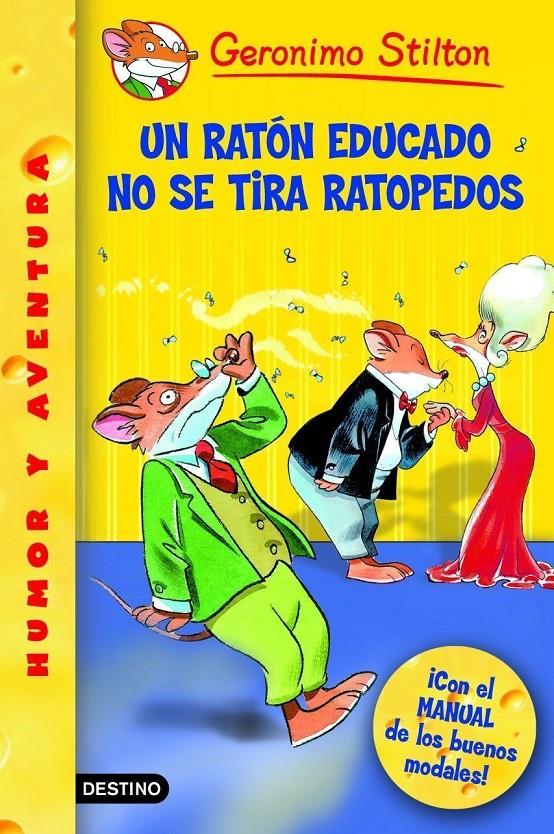 RATON EDUCADO NO SE TIRA RATOPEDOS | 9788408060765 | STILTON, GERONIMO | Llibreria Online de Tremp