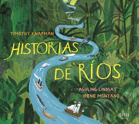HISTORIAS DE RÍOS | 9788414023457 | KNAPMAN, TIMOTHY | Llibreria Online de Tremp