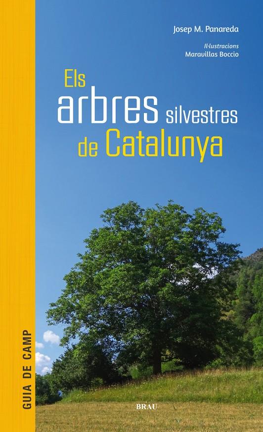 ELS ARBRES  SILVESTRES DE CATALUNYA | 9788415885856 | PANAREDA CLOPÉS, JOSEP M | Llibreria Online de Tremp