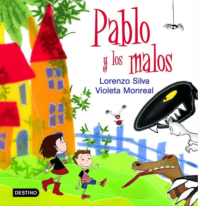 PABLO Y LOS MALOS | 9788408066910 | SILVA, LORENZO ; MONREAL, VIOLETA | Llibreria Online de Tremp