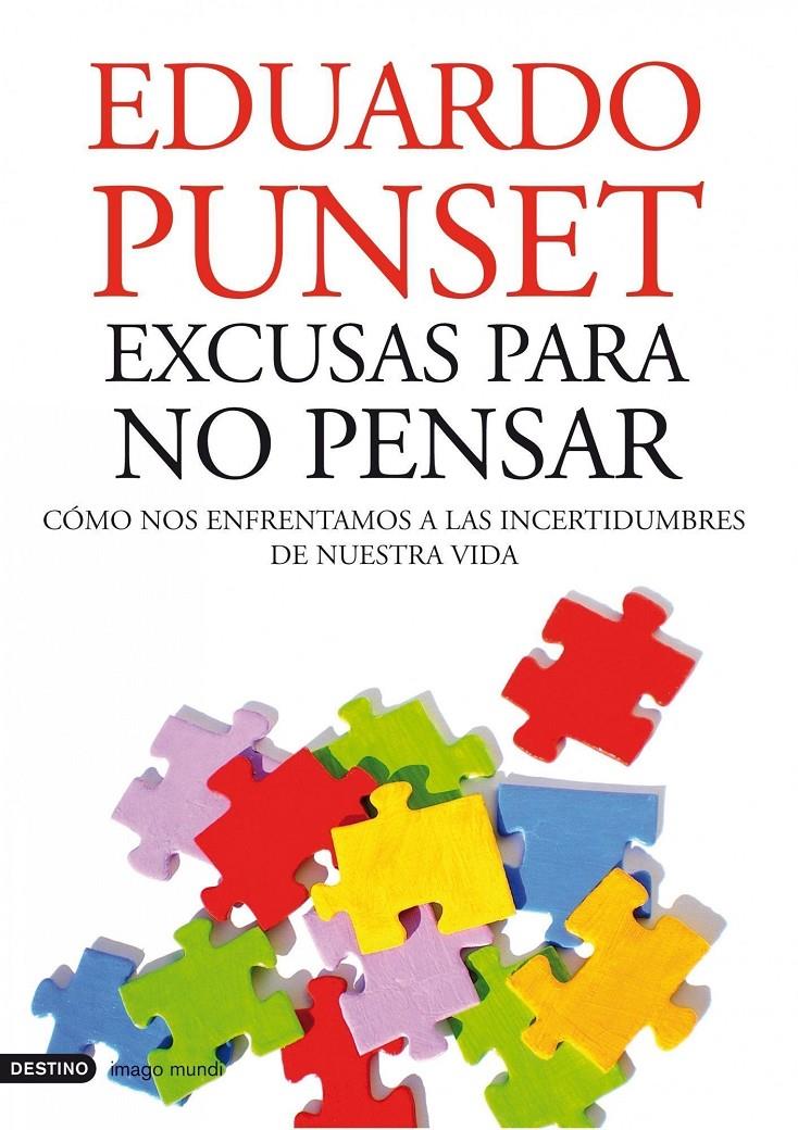 EXCUSAS PARA NO PENSAR | 9788423344130 | PUNSET, EDUARDO | Llibreria Online de Tremp