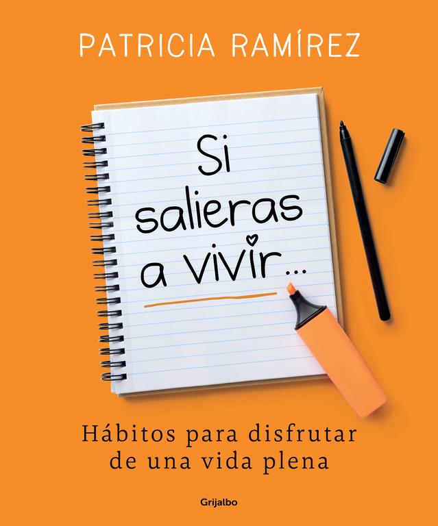 SI SALIERAS A VIVIR... | 9788425356193 | PATRICIA RAMÍREZ | Llibreria Online de Tremp