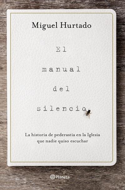 EL MANUAL DEL SILENCIO | 9788408223320 | HURTADO, MIGUEL | Llibreria Online de Tremp