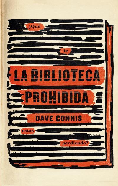 LA BIBLIOTECA PROHIBIDA | 9788492918805 | DAVE, CONNIS | Llibreria Online de Tremp