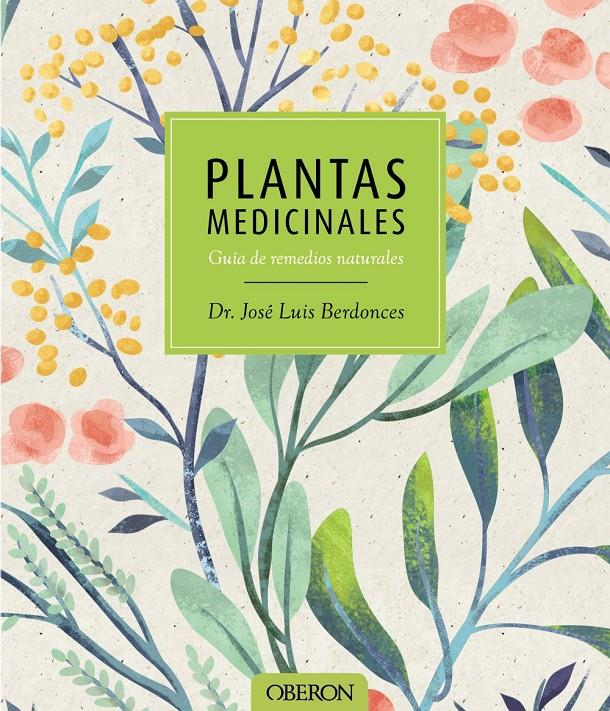 PLANTAS MEDICINALES | 9788441537606 | BERDONCES SERRA, JOSÉ LUIS | Llibreria Online de Tremp
