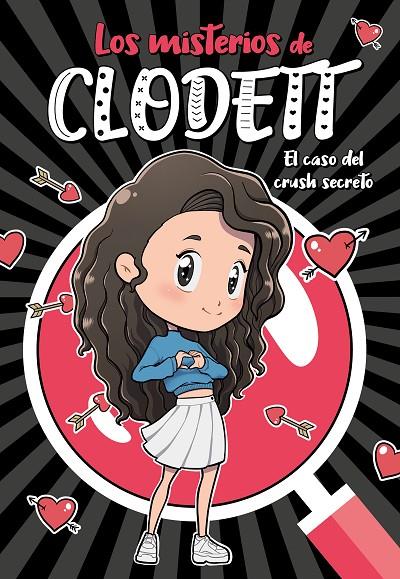 EL CASO DEL CRUSH SECRETO (MISTERIOS DE CLODETT 2) | 9788418038716 | CLODETT, | Llibreria Online de Tremp
