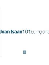 JOAN ISAAC. 101 CANÇONS | 9788481280449 | VVAA | Llibreria Online de Tremp