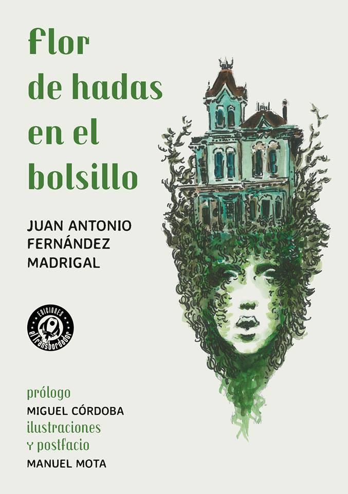 FLOR DE HADAS EN EL BOLSILLO | 9788494770142 | FERNÁNDEZ MADRIGAL, JUAN ANTONIO | Llibreria Online de Tremp