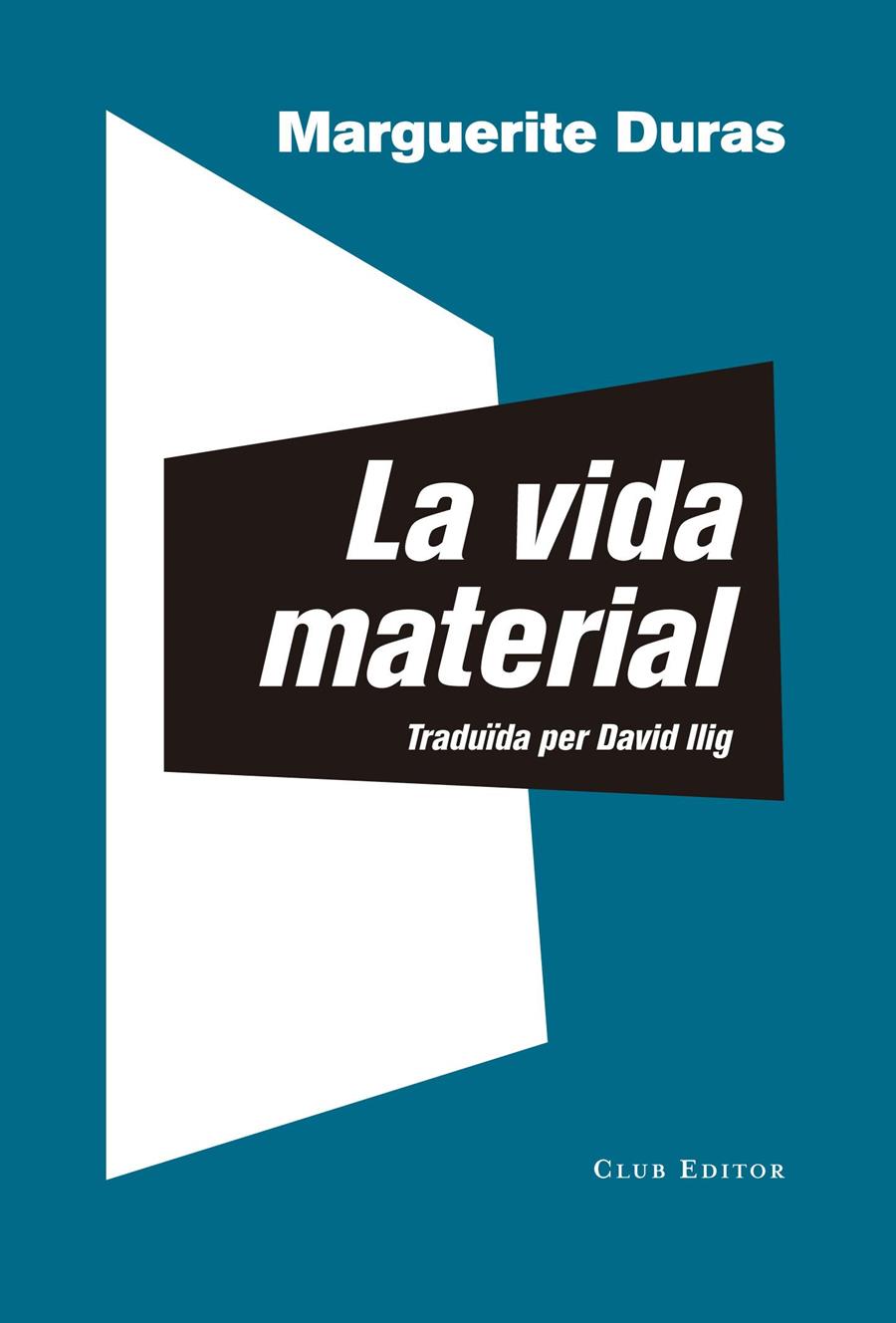 LA VIDA MATERIAL | 9788473292306 | DURAS, MARGUERITE | Llibreria Online de Tremp