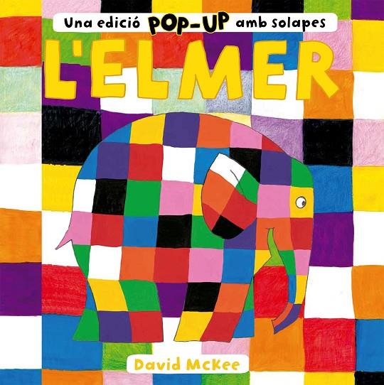 L'ELMER (POP-UP) | 9788448858742 | DAVID MCKEE | Llibreria Online de Tremp