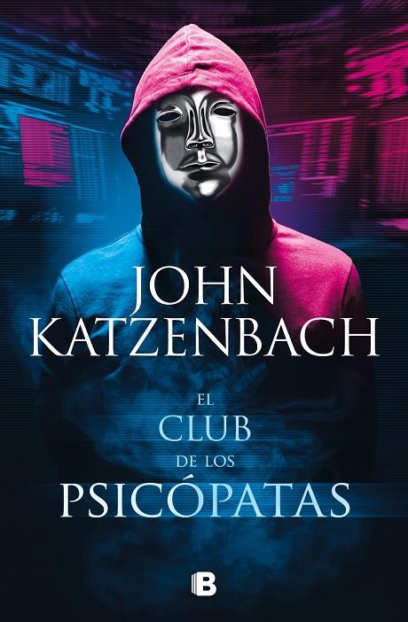 EL CLUB DE LOS PSICÓPATAS | 9788466670371 | KATZENBACH, JOHN | Llibreria Online de Tremp