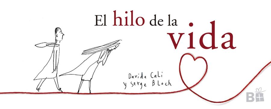 EL HILO DE LA VIDA | 9788466661744 | CALI, DAVIDE/BLOCH, SERGE | Llibreria Online de Tremp